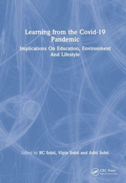 Book cover of: Learning from the COVID-19 Pandemic. By: R. C. Sobti