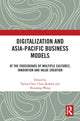 Book cover of: Digitalization and Asia-Pacific Business Models. By: Tachia Chin