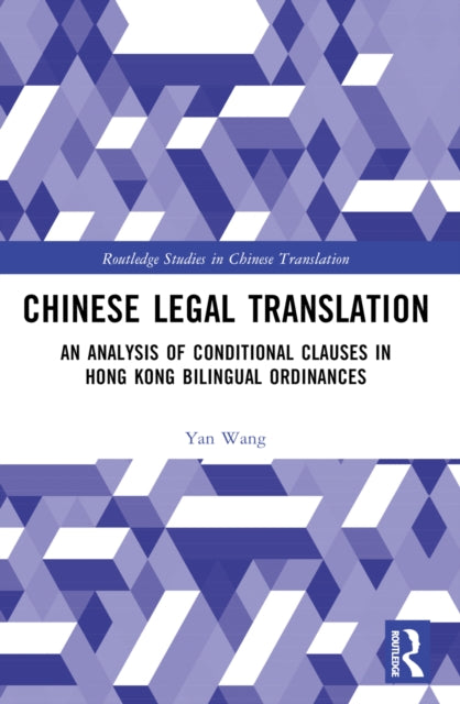 Book cover of: Chinese Legal Translation. By: Yan Wang