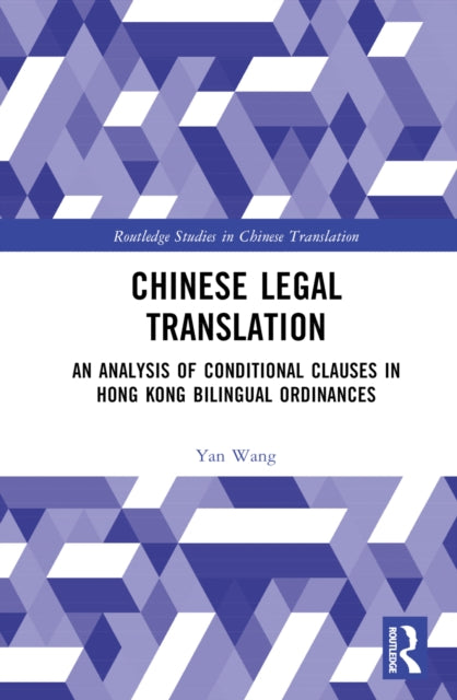 Book cover of: Chinese Legal Translation. By: Wang Yan
