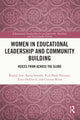 Book cover of: Women in Educational Leadership and Community Building. By: Khalid Arar