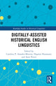 Book cover of: Digitally-assisted Historical English Linguistics. By: Carolina Amador Moreno