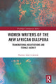 Book cover of: Women Writers of the New African Diaspora. By: Pauline Ada Uwakweh