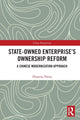 Book cover of: State-Owned Enterprise's Ownership Reform. By: Zhigang Zheng
