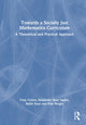 Book cover of: Towards a Socially Just Mathematics Curriculum