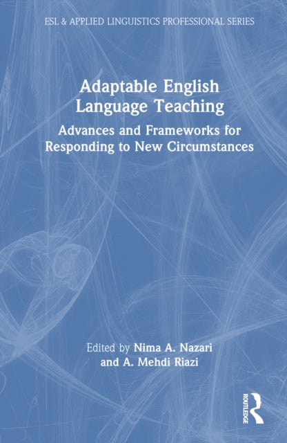 Book cover of: Adaptable English Language Teaching. By: Nima A. Nazari