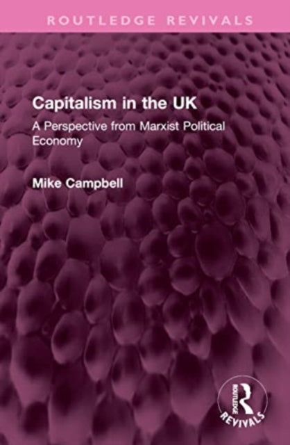Book cover of: Capitalism in the UK. By: Mike Campbell