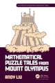 Book cover of: Mathematical Puzzle Tales from Mount Olympus. By: Andy Liu