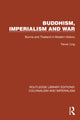 Book cover of: Buddhism, Imperialism and War. By: Trevor Ling