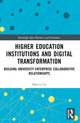 Book cover of: Higher Education Institutions and Digital Transformation. By: Marcin Lis