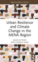 Book cover of: Urban Resilience and Climate Change in the MENA Region. By: Nuha Eltinay
