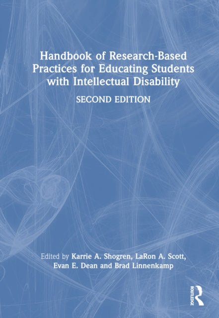 Book cover of: Handbook of Research-Based Practices for Educating Students with Intellectual Disability. By: Evan E. Dean