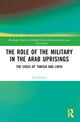Book cover of: Role of the Military in the Arab Uprisings. By: Ali Sarhan