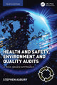 Book cover of: Health and Safety, Environment and Quality Audits. By: Stephen Asbury