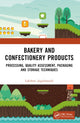 Book cover of: Bakery and Confectionery Products. By: Lakshmi Jagarlamudi