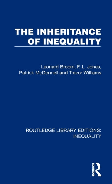 Book cover of: Inheritance of Inequality. By: Leonard Broom