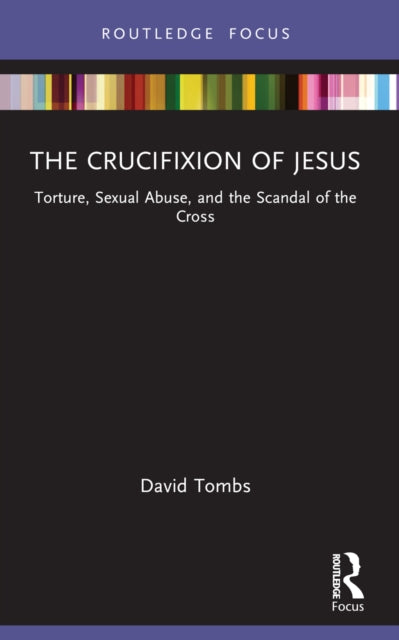 Book cover of: Crucifixion of Jesus. By: David Tombs