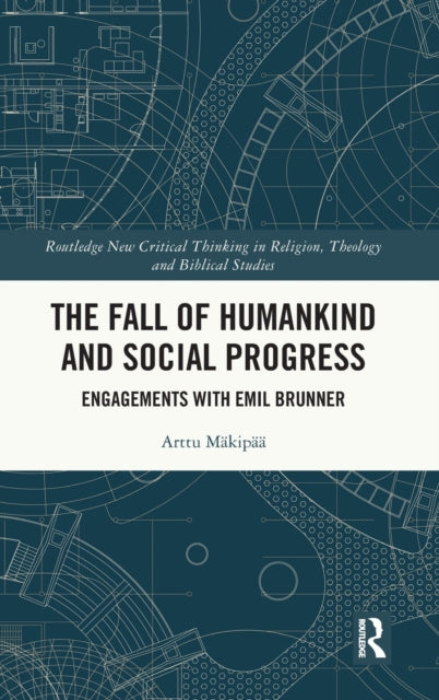 Book cover of: Fall of Humankind and Social Progress. By: Arttu Mäkipää
