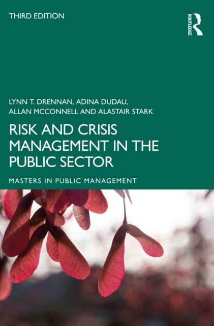 Book cover of: Risk and Crisis Management in the Public Sector. By: Lynn T. Drennan