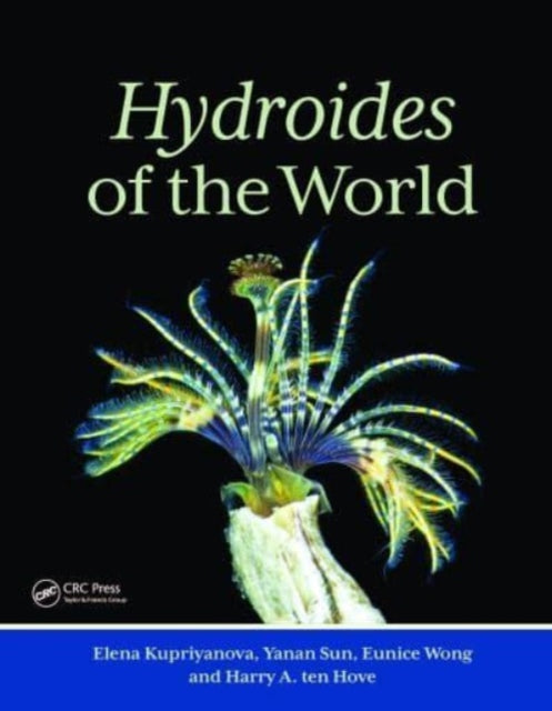 Book cover of: Hydroides of the World. By: Elena Kupriyanova