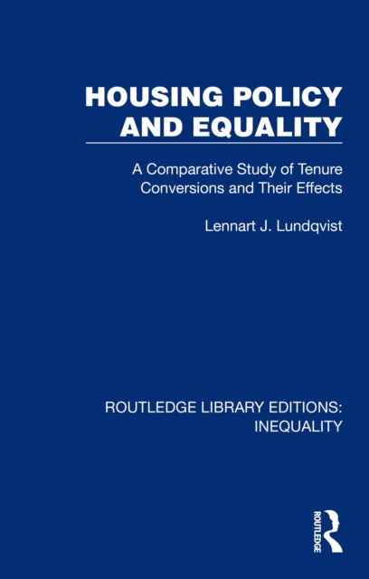 Book cover of: Housing Policy and Equality. By: Lennart J. Lundqvist