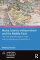 Book cover of: Nazis, Islamic Antisemitism and the Middle East. By: Matthias Küntzel