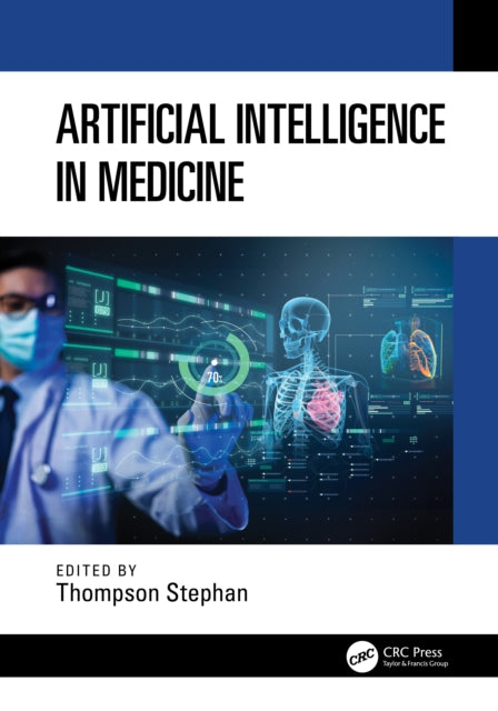 Book cover of: Artificial Intelligence in Medicine. By: Thompson Stephan