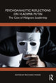 Book cover of: Psychoanalytic Reflections on Vladimir Putin