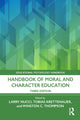Book cover of: Handbook of Moral and Character Education. By: Larry P. Nucci