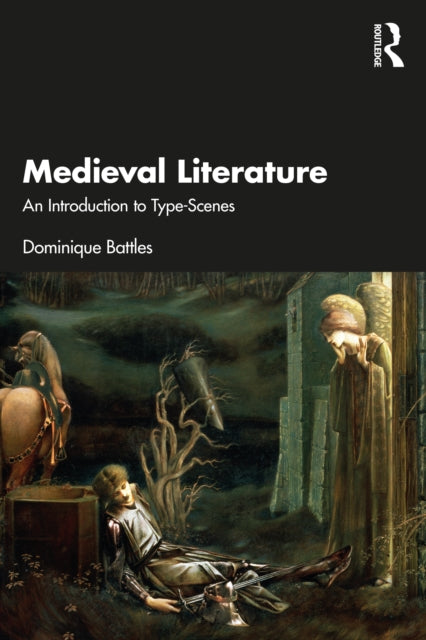 Book cover of: Medieval Literature. By: Dominique Battles