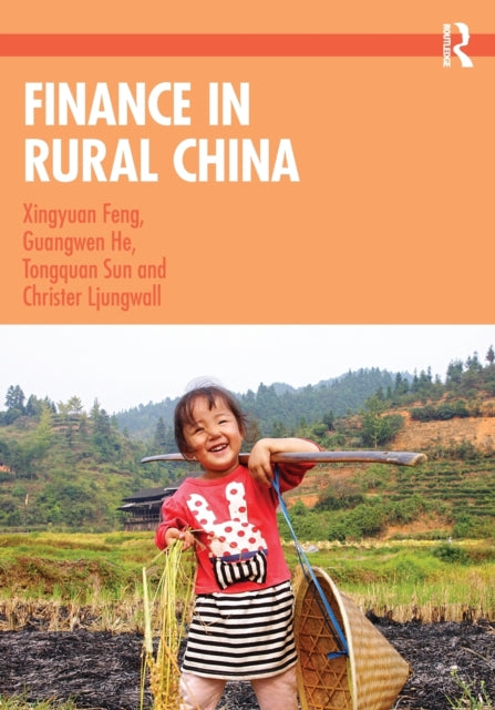 Book cover of: Finance in Rural China. By: Xingyuan Feng