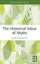 Book cover of: Historical Value of Myths. By: John Karabelas