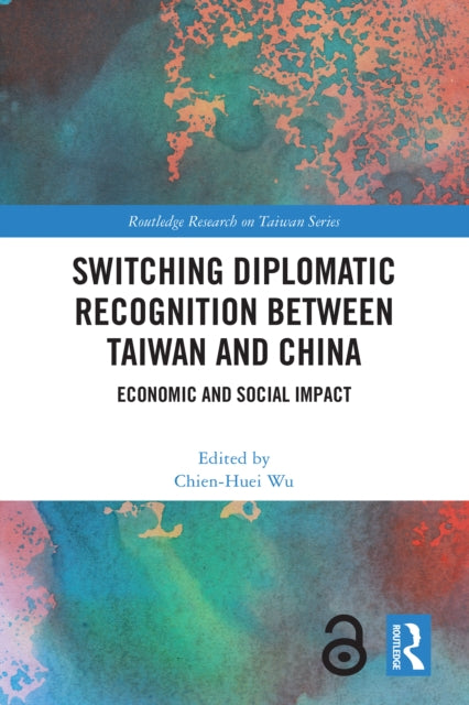 Book cover of: Switching Diplomatic Recognition Between Taiwan and China