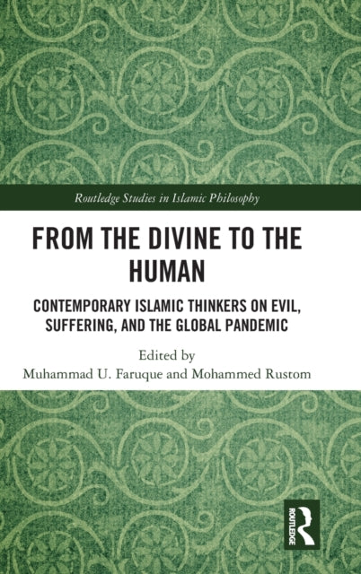 Book cover of: From the Divine to the Human. By: Muhammad U. Faruque