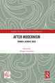 Book cover of: After Modernism. By: Pelagia Goulimari