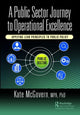 Book cover of: Public Sector Journey to Operational Excellence. By: Kate McGovern
