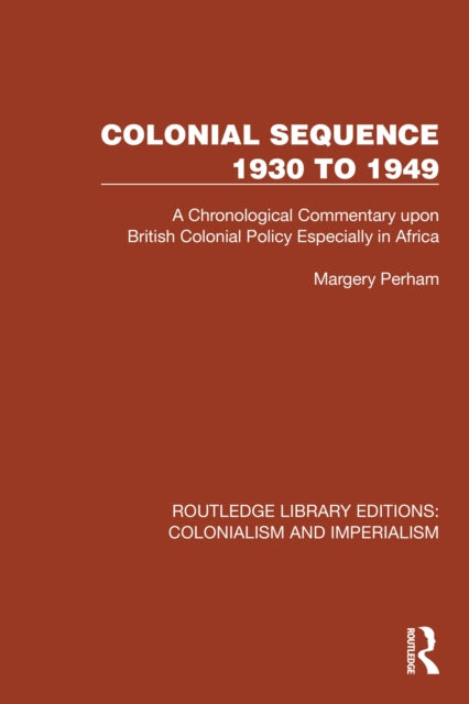 Book cover of: Colonial Sequence 1930 to 1949. By: Margery Perham