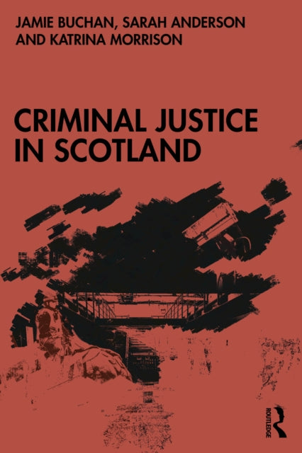 Book cover of: Criminal Justice in Scotland