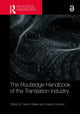 Book cover of: Routledge Handbook of the Translation Industry. By: Callum Walker