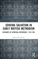 Book cover of: Sensing Salvation in Early British Methodism