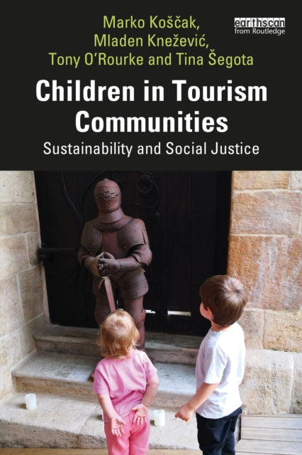 Book cover of: Children in Tourism Communities