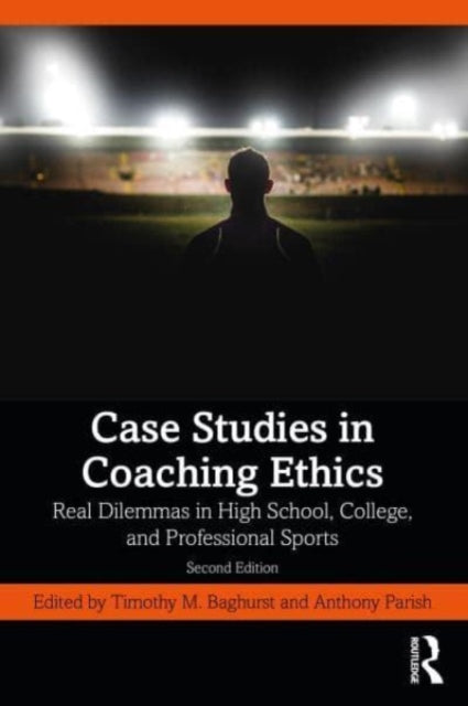 Book cover of: Case Studies in Coaching Ethics. By: Anthony Parish