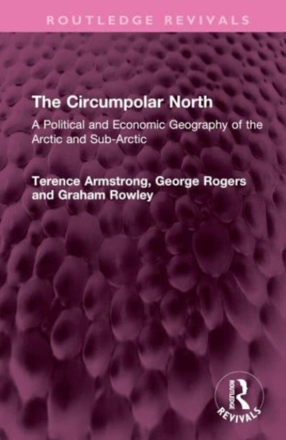 Book cover of: Circumpolar North. By: Terence Armstrong