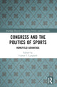 Book cover of: Congress and the Politics of Sports