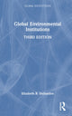 Book cover of: Global Environmental Institutions