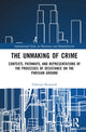 Book cover of: Unmaking of Crime
