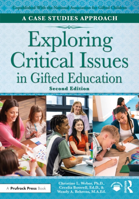 Book cover of: Exploring Critical Issues in Gifted Education. By: Christine L. Weber