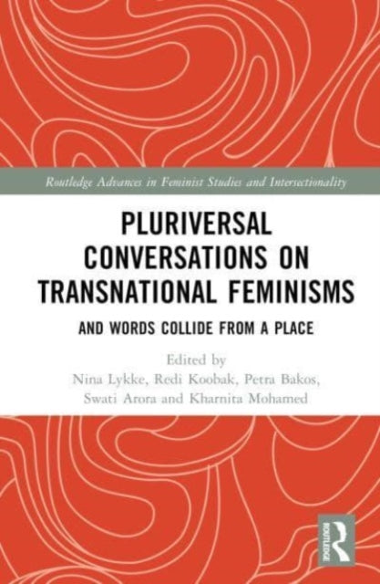 Book cover of: Pluriversal Conversations on Transnational Feminisms. By: Nina Lykke