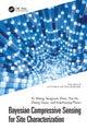 Book cover of: Bayesian Compressive Sensing for Site Characterization