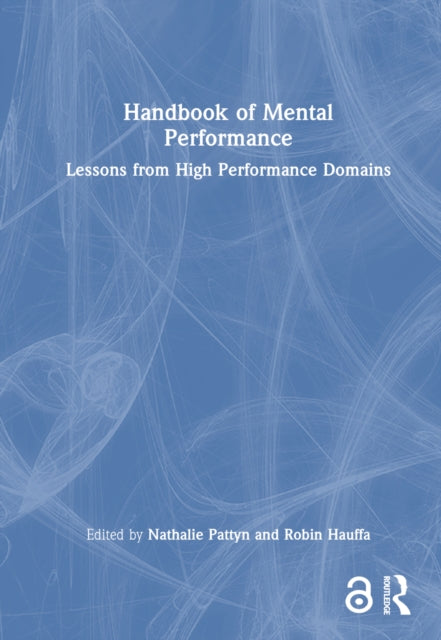 Book cover of: Handbook of Mental Performance. By: Nathalie Pattyn